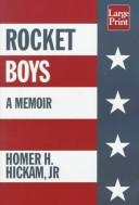 Homer H. Hickam: Rocket boys (1998, Compass Press)