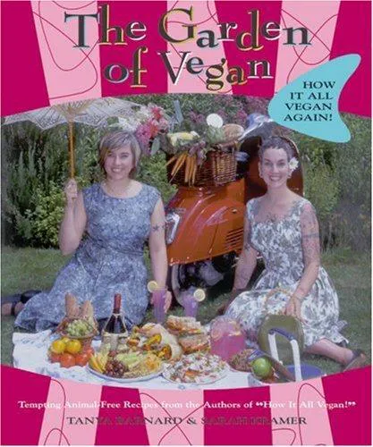 Tanya Barnard, Sarah Kramer: The Garden of Vegan: How It All Vegan Again! (2002)