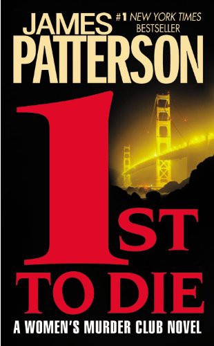 James Patterson: 1st to Die (Hardcover, Little Brown & Co)