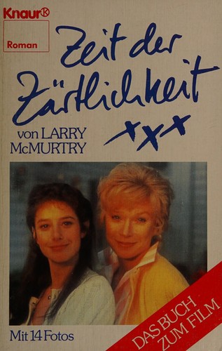 Larry McMurtry: Zeit der Zärtlichkeit (German language, 1984, Knaur)