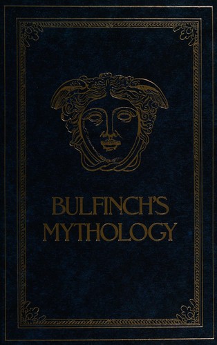 Thomas Bulfinch: Bulfinch's Mythology, illustrated. (1991, Gramercy Books : distributed by Random House Value Publishing, Inc., Gramercy)