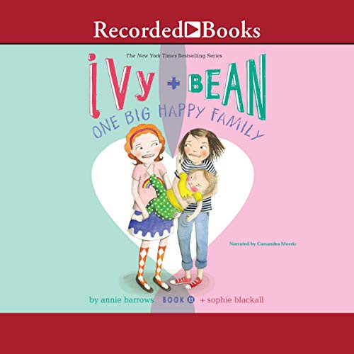 Annie Barrows: Ivy and Bean (AudiobookFormat, Recorded Books, Inc. and Blackstone Publishing)