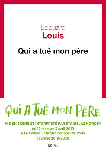 Édouard Louis: Qui a tué mon père (Paperback, SEUIL, Seuil)