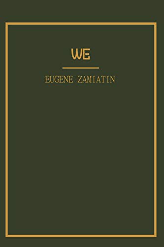 Yevgeny Zamyatin: We (Paperback, Sahara Publisher Books)