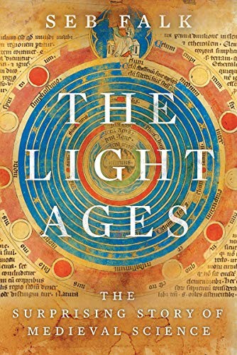 Seb Falk: The Light Ages (Hardcover, 2020, W. W. Norton & Company)