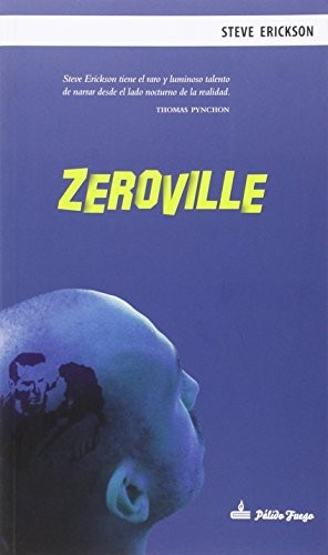 José Luis Amores Baena, Steve Erickson: Zeroville (Paperback, PÃ¡lido Fuego, Pálido Fuego)