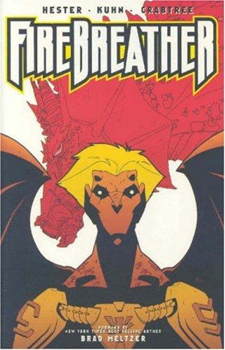 Phil Hester, Andy Kuhn: Firebreather Volume 1 (Paperback, Image Comics)