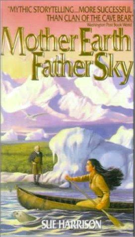 Sue Harrison: Mother Earth Father Sky (Hardcover, Tandem Library)