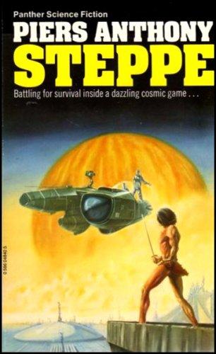 Piers Anthony: Steppe (Paperback, 1980, Hunter Publishing+inc)