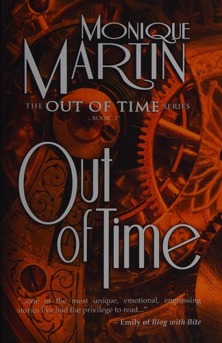 Monique Martin: Out of time (2010, [publisher not identified])