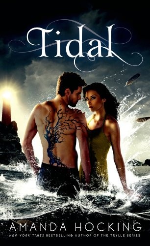 Amanda Hocking: Tidal (Paperback, St. Martin's Paperbacks)