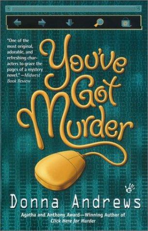 Donna Andrews: You've Got Murder (A Turing Hopper Mystery) (Berkley)