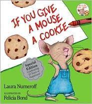 Laura Numeroff: If You Give a Mouse a Cookie (2015, HarperCollins)