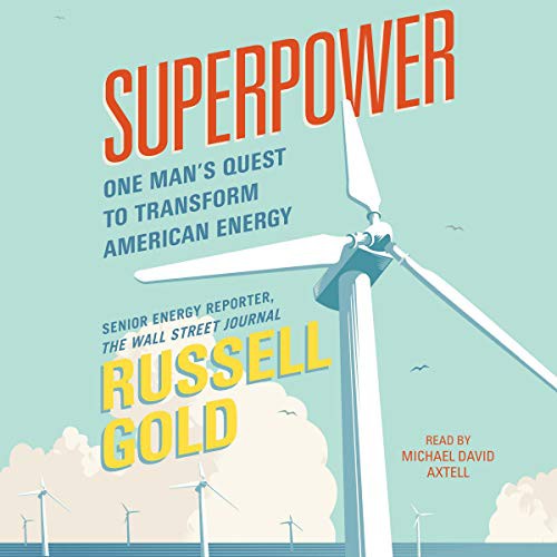 Russell Gold: Superpower (AudiobookFormat, Simon & Schuster Audio, Simon & Schuster Audio and Blackstone Audio)