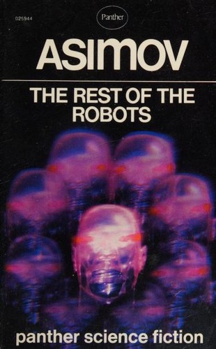 Isaac Asimov: The Rest of the Robots (1970, Panther Science Fiction)