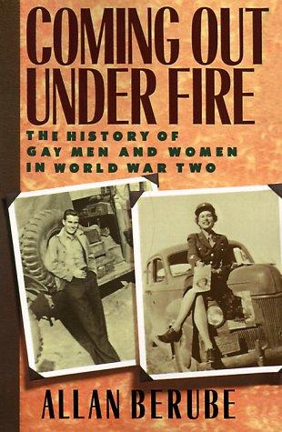 Allan Berube: Coming Out Under Fire (Paperback, Free Press)