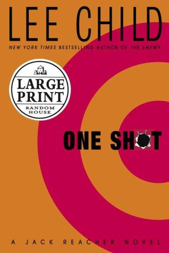 Lee Child: One Shot (Hardcover, 2005, Random House Large Print)