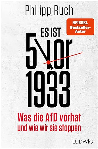 Philipp Ruch: Es ist 5 vor 1933 (Paperback, German language, 2024, Ludwig)