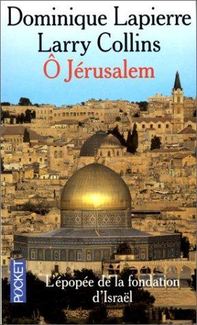 Dominique Lapierre, Larry Collins: Ô Jérusalem (French language, 1994)