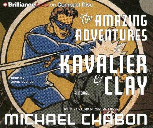 Michael Chabon: Amazing Adventures of Kavalier & Clay, The (AudiobookFormat, Brilliance Audio on CD)