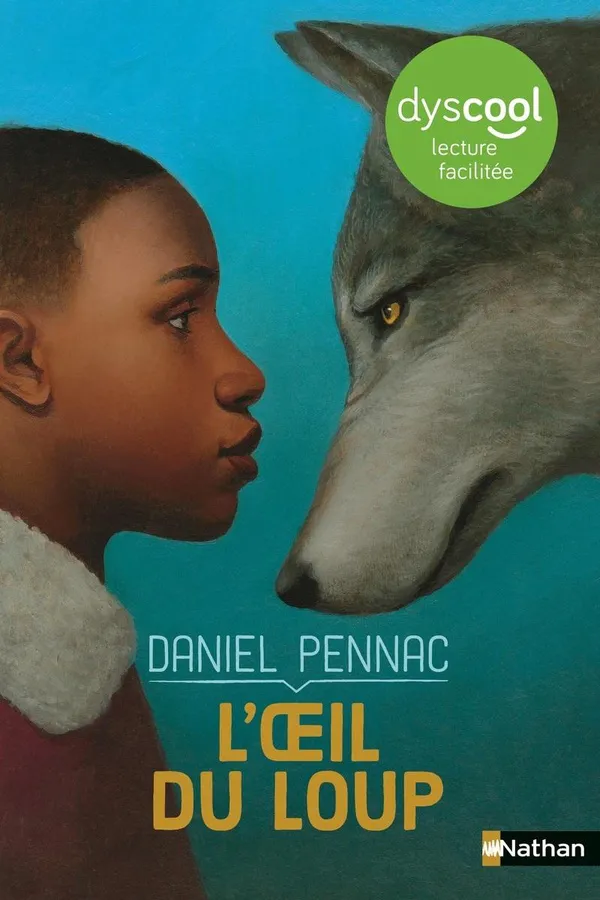 Daniel Pennac: L'oeil du loup (French language, 2021, Nathan)