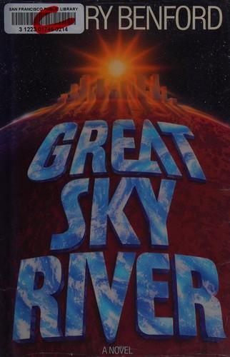 Gregory Benford: Great sky river (1987)