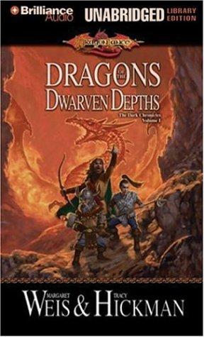 Margaret Weis, Tracy Hickman, Sandra Burr: Dragons of the Dwarven Depths (AudiobookFormat, Brilliance Audio Unabridged Lib Ed, Brand: Brilliance Audio Unabridged Lib Ed, Brilliance Audio)