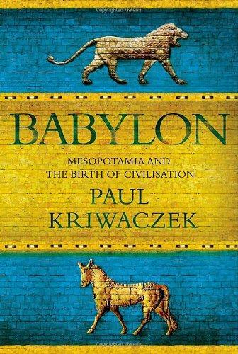 Paul Kriwaczek: Babylon (2012)