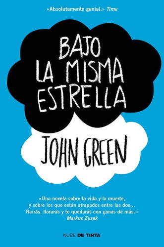 John Green: Bajo la misma estrella - 1. ed. (2013, Random House Mondadori)