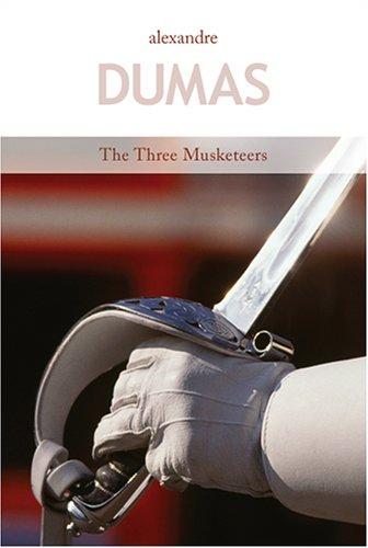 Alexandre Dumas: The Three Musketeers (Hardcover, 2006, Ann Arbor Media)