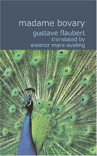 Gustave Flaubert: Madame Bovary (Paperback, BiblioBazaar)