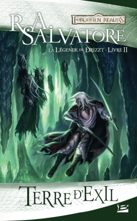 R. A. Salvatore: Terre d'exil (French language, 2018, Bragelonne)