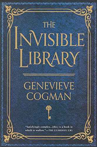 Genevieve Cogman: The Invisible Library (Hardcover, Turtleback)