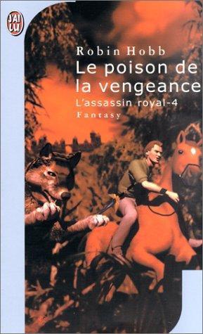 Robin Hobb: Le Poison de la vengeance (French language, 2002, J'ai Lu)