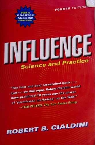 Robert Cialdini: Influence (Paperback, 2001, Allyn & Bacon)