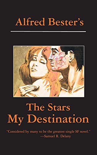 Alfred Bester: The Stars My Destination (Hardcover, Ipicturebooks)