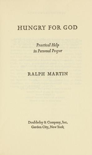 Ralph Martin: Hungry for God (1974, Doubleday)