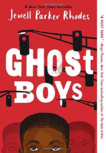 Jewell Parker Rhodes: Ghost Boys (Paperback, Little, Brown Books for Young Readers)