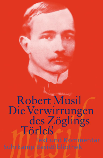 Robert Musil: Die Verwirrungen des Zöglings Törleß (German language, 2013, Insel Verlag)