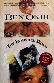 Ben Okri: The famished road (1993, Cape, Random House UK)