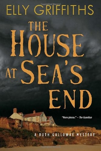 Elly Griffiths: The House at Sea's End (Hardcover, McClelland & Stewart)