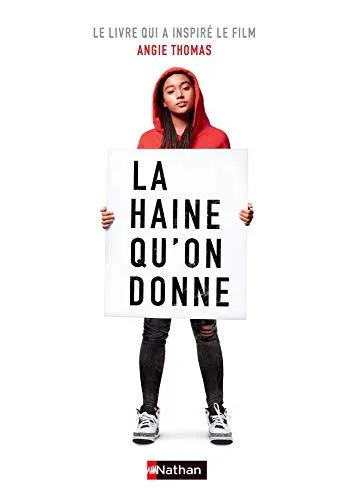 Angie Thomas: La haine qu'on donne (French language, 2018)