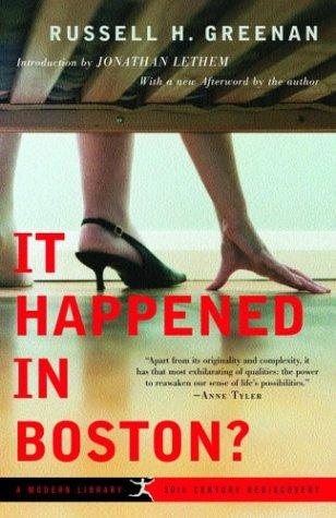 Russell H. Greenan: It happened in Boston? (2003, Modern Library)