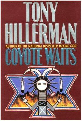 Tony Hillerman: Coyote Waits (1990, HarperCollins)