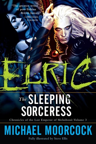 Michael Moorcock: Elric: The Sleeping Sorceress (Del Rey, Moorcock, Michael/ Ellis, Steve (ILT))