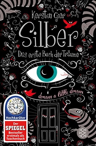 Kerstin Gier: Silber - Das erste Buch der Träume (Paperback, FISCHER Taschenbuch)