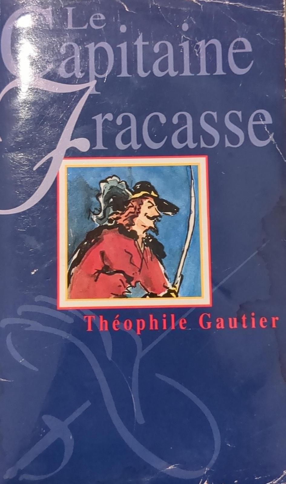 Théophile Gautier: Le Capitaine Fracasse (French language, 1996, Éditions La Fontaine)