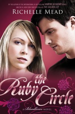 Richelle Mead: The Ruby Circle (2015, Razorbill)