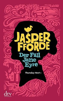 Jasper Fforde: Der Fall Jane Eyre (Paperback, German language, dtv)