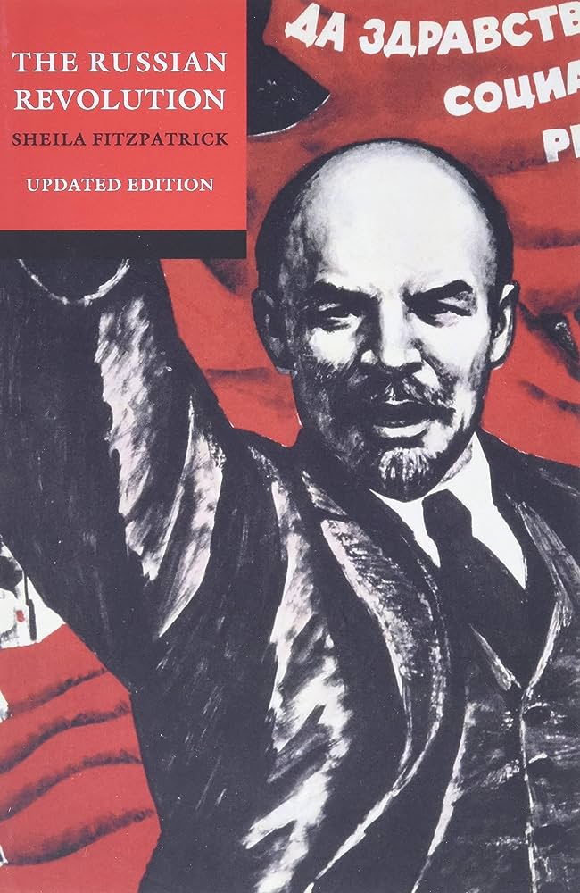 Sheila Fitzpatrick: Russian Revolution (2017, Oxford University Press)